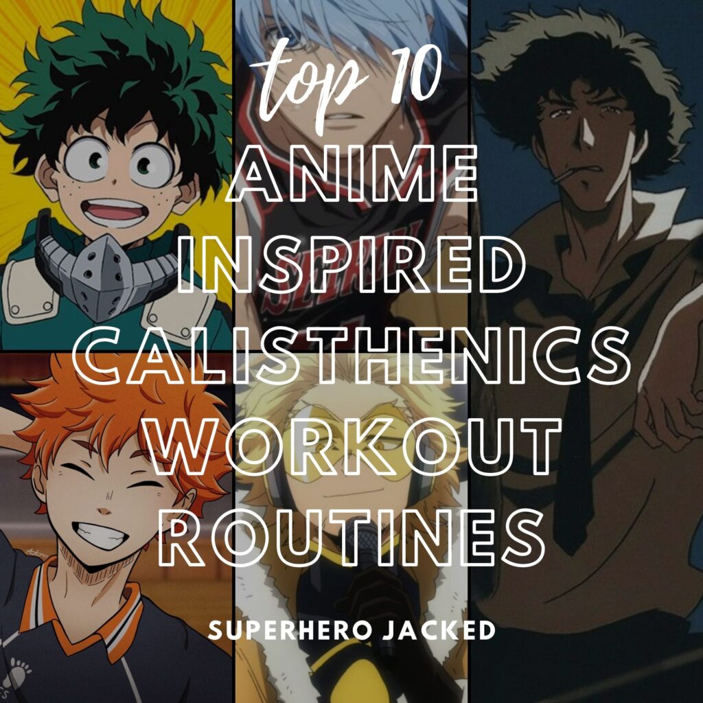 10 Best Anime Inspired Workout Routines Movie