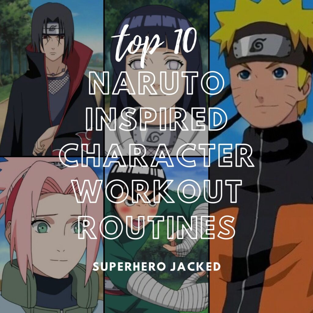 10 Best Anime-Inspired Workout Routines Naruto: Ninja Training