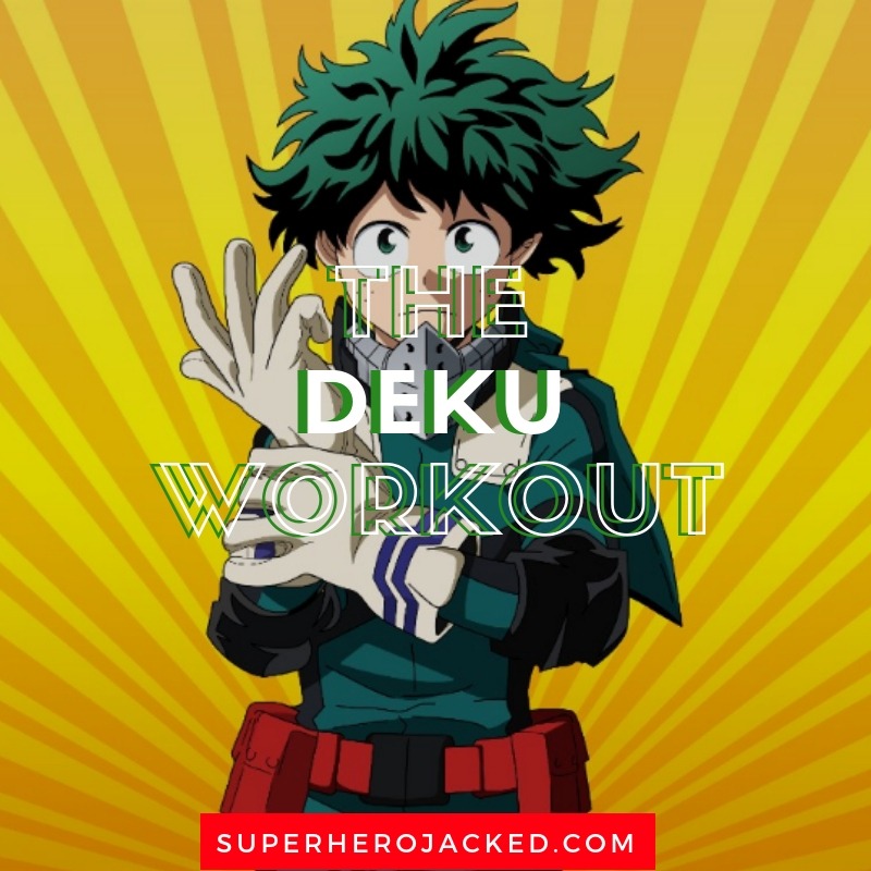 Anime inspired Deku workout Strength Training