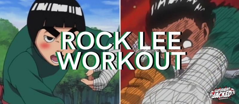 Unveiling Rock Lees Intense Workout Routine Understanding Rock Lee